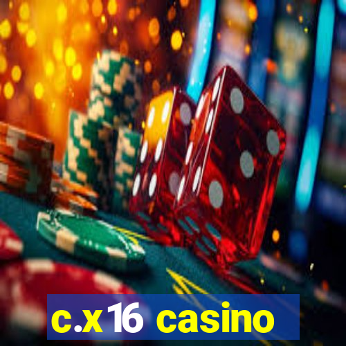 c.x16 casino